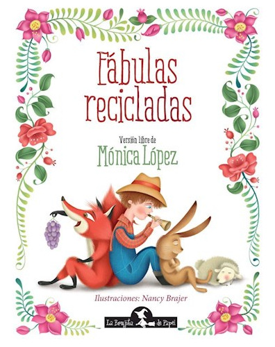 Libro Fabulas Recicladas De Monica Lopez