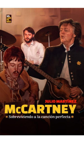 Libro - Mccartney Sobreviviendo A La Canción Perfecta, De M