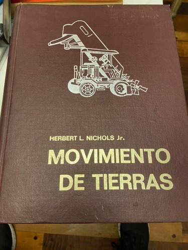 Movimiento De Tierras. Manual De Excavaciones