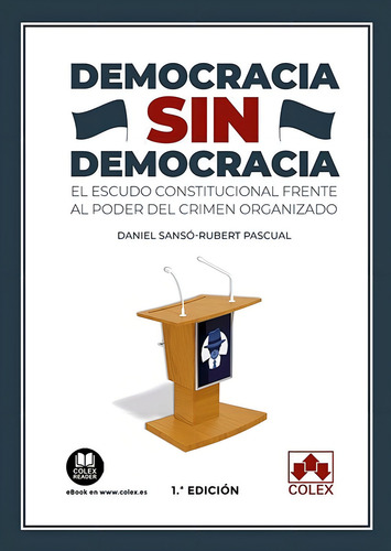 Democracia Sin Democracia, De Daniel Sanso Rubert Pascual. Editorial Colex, Tapa Blanda En Español