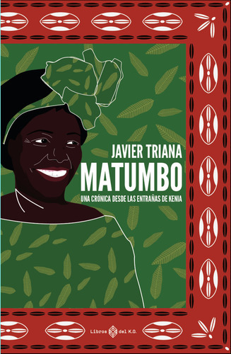 Matumbo, De Javier Triana, Javier Triana. Editorial Libros Del K.o En Español