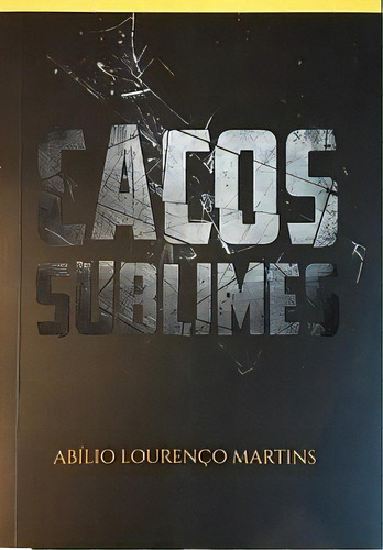 Cacos Sublimes, De Abílio  Lourenço Martins. Editora Premius, Capa Mole Em Português