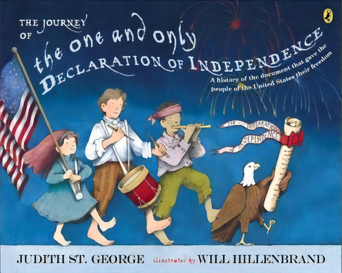 The Journey Of The One And Only Declaration Of Independence, De Judith St George. Editorial Penguin Putnam Inc, Tapa Blanda En Inglés