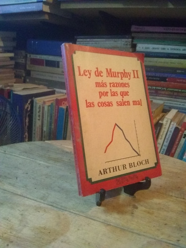 Las Leyes De Murphy Ii . Arthur Bloch