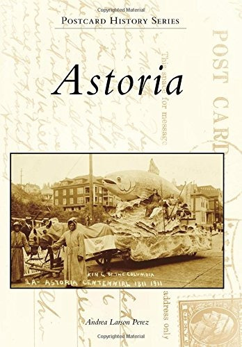 Astoria (postcard History Series)