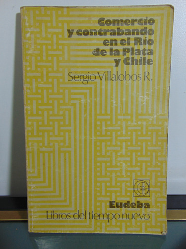 Adp Comercio Y Contrabando En El Río De La Plata Y Chile