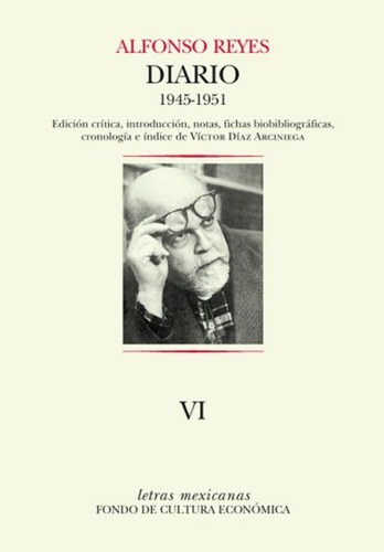 Diario Vi. 27 De Septiembre De 1945 - 3 De Agosto De 1951