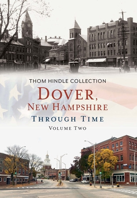 Libro Dover, New Hampshire Through Time, Volume Two - Hin...