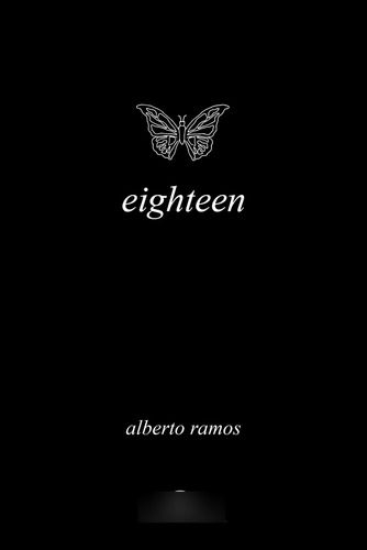 Eighteen. Poemas - Alberto Ramos