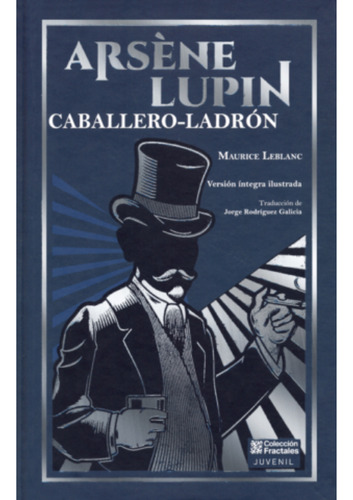 Arsene Lupin Vs Herlock Sholmes + Caballero Ladron Ed. Lujo