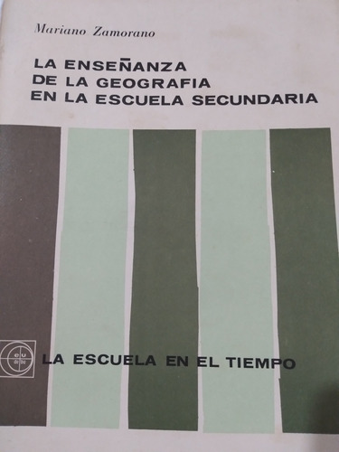 La Enseñanza De La Geografía En Secundaria: M. Zamorano 