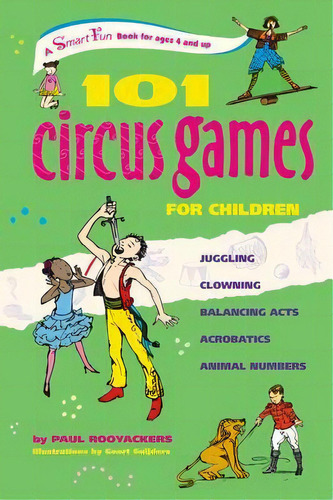 101 Circus Games For Kids, De Paul Rooyackers. Editorial Hunter House Inc U S, Tapa Blanda En Inglés