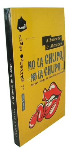 La Chupo, No La Chupo, Alfonso Albacete & David Menkes 1998