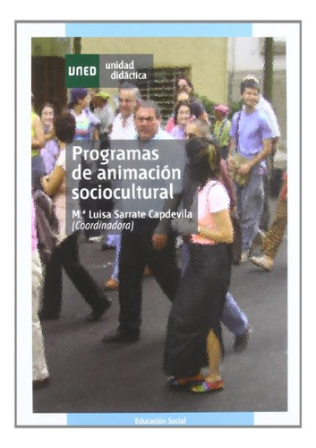 Libro Programas De Animacion Sociocultural De Sarrate Capdev