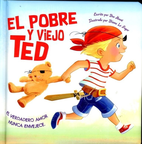 Imagen 1 de 6 de Pobre Y Viejo Ted - Colec  Luna Azul - Latinbooks - Libro Td