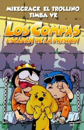 Compas 2 Los Compas Escapan De La Prision