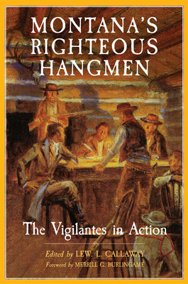 Libro Montana's Righteous Hangmen: The Vigilantes In Acti...