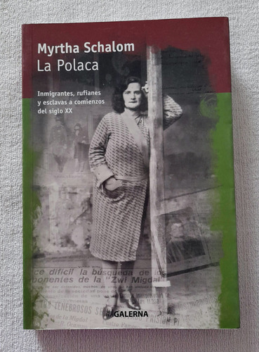 La Polaca - Myrtha Schalom - Editorial Galerna