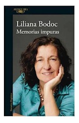 Libro Memorias Impuras (coleccion Narrativa Hispanica) De Bo