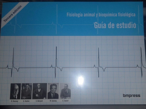 Guía De Estudio: Fisiología Animal Y Bioquímica Fisiológica