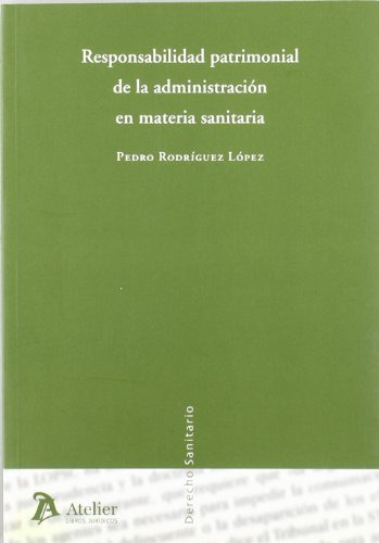 Responsabilidad Patrimonial De La Administracion En Materia