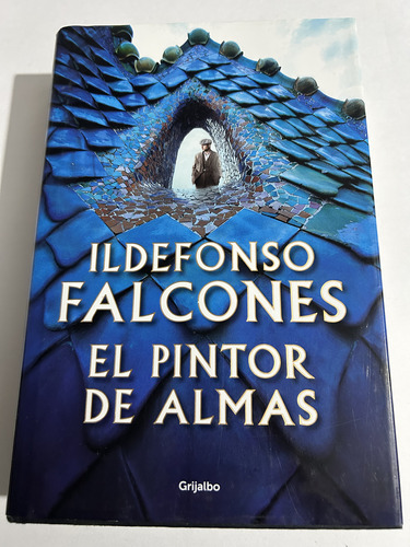 Libro El Pintor De Almas - Falcones - Tapa Dura - Grande