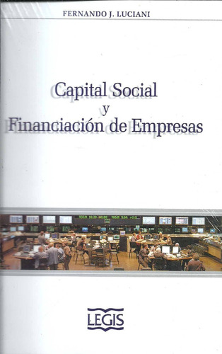 Capital Social Y Financiacion De Empresas - Luciani - Dyf