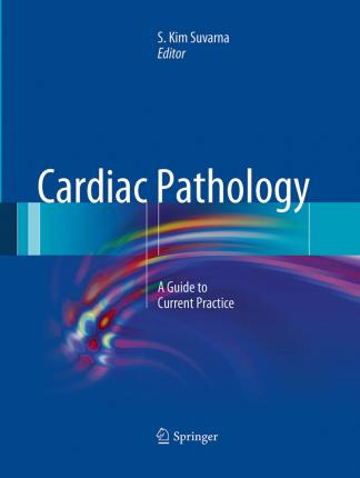 Libro Cardiac Pathology : A Guide To Current Practice - S...