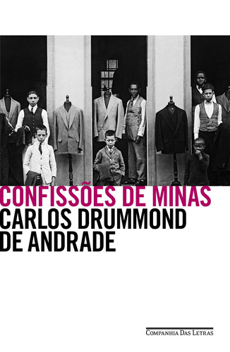 Confissões de Minas, de Drummond de Andrade, Carlos. Editora Schwarcz SA, capa mole em português, 2020