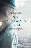 No Me Llames Loca (libro Original)