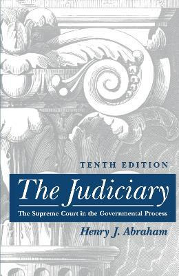 Libro The Judiciary : Tenth Edition - Henry J. Abraham