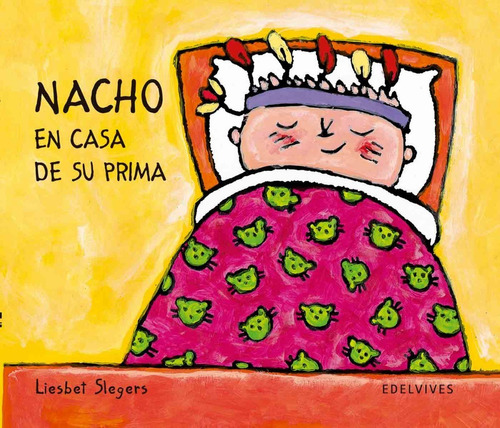 Nacho En Casa De Su Prima - Colección Nacho