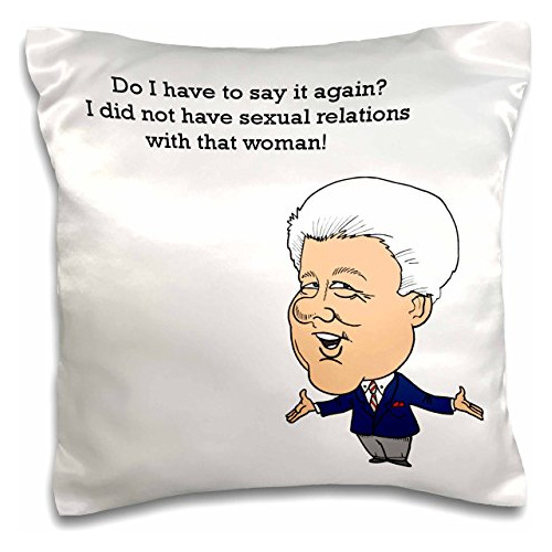 Funda De Almohada Bill Clinton Relaciones Sexuales, 40....