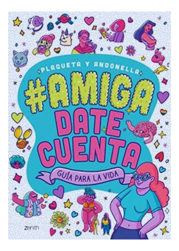 Amiga Date Cuenta - Plaqueta Y Andonella