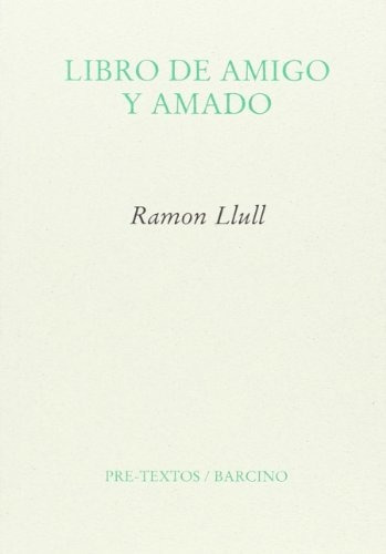 Libro Libro De Amigo Y Amado  De Llull Ramon