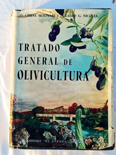 Molinari - Nicolea - Tratado General De Olivicultura