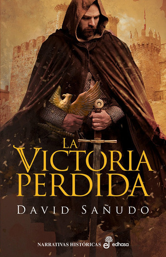 La Victoria Perdida, De Sañudo, David. Editorial Editora Y Distribuidora Hispano Americana, S.a., Tapa Dura En Español