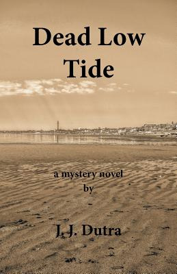 Libro Dead Low Tide - Dutra, J. J.
