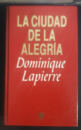 Dominique Lapierre - La Ciudad De La Alegría- Fx