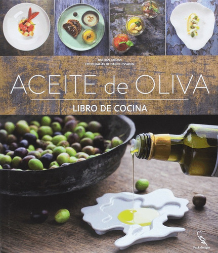 Libro Aceite De Oliva. El Libro De Cocina Ideal