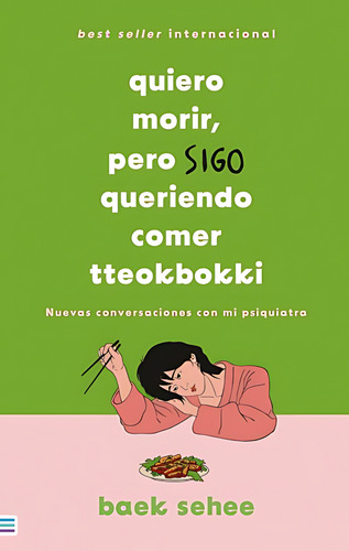 Quiero Morir Sigo Queriendo Comer - Baek Sehee - Tendencias