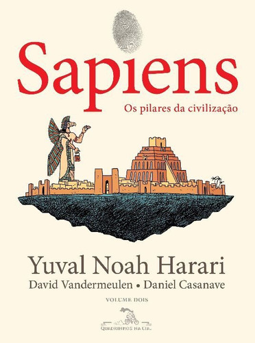 Sapiens (edição Em Quadrinhos): Os Pilares Da Civilização