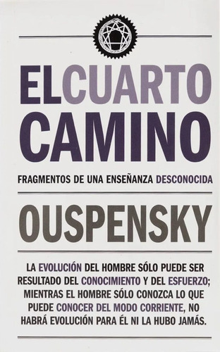 El Cuarto Camino, De Piotrdemianov Ouspensky. Editorial Milla, Tapa Blanda, Edición 1 En Español