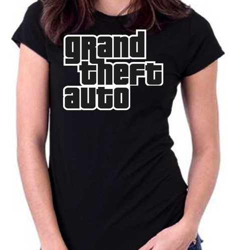 Remera Mujer Grand Theft Auto 100% Algodón Calidad Premium