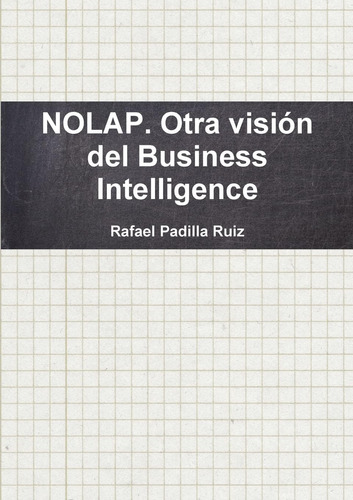Libro: Nolap. Otra Visión Del Business (spanish Edition)