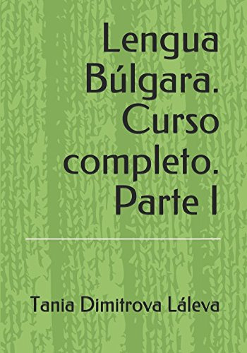 Lengua Bulgara Curso Completo Parte I