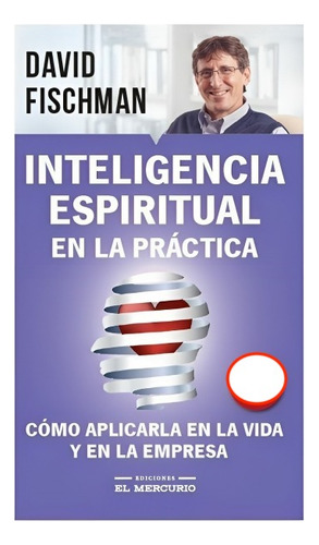 Libro Inteligencia Espiritual En La Práctica