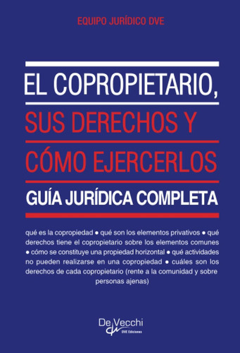 Libro: El Copropietario, Sus Derechos Y Cómo Ejercerlos