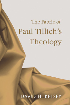Libro The Fabric Of Paul Tillich's Theology - Kelsey, Dav...