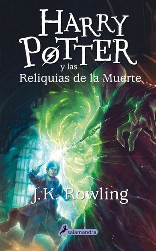 Harry Potter Vii Y Las Reliquias De La Muerte - Rowling,j K